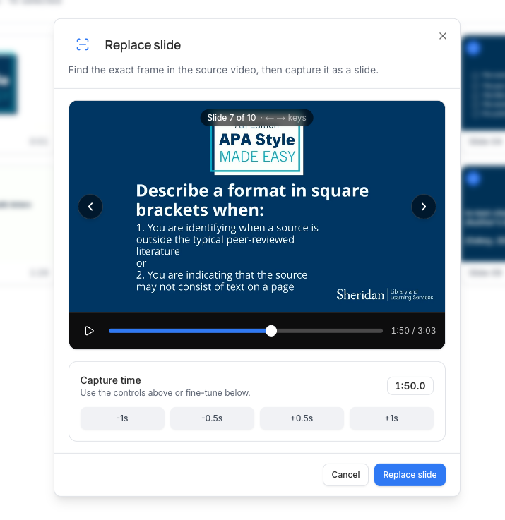 Replace slide dialog after adjusting the capture time