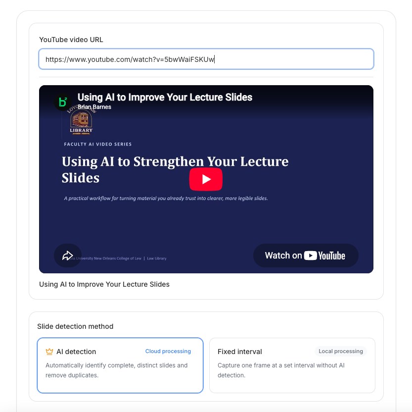 Loaded YouTube video preview and slide detection options